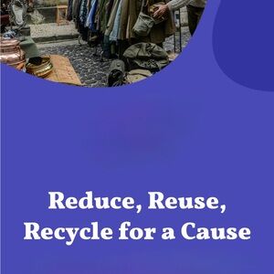 Reduce Reuse Recycle
